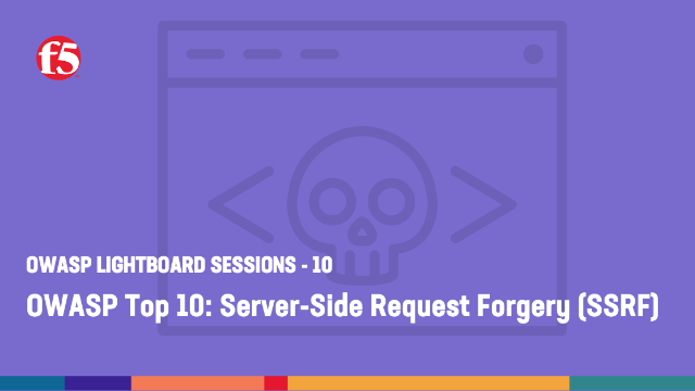 OWASP Top 10: Server Side Request Forger - Ep10