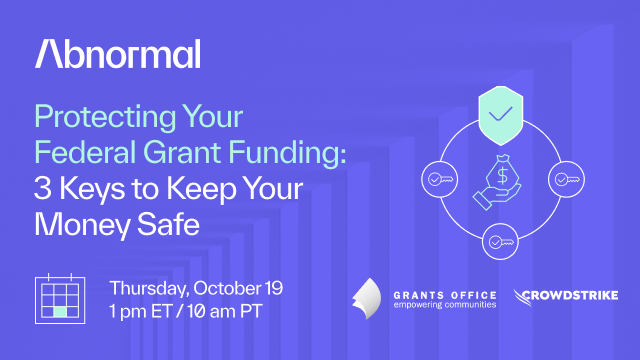 Protecting Your Federal Grant Funding: 3 Keys to Keep Your Money Safe