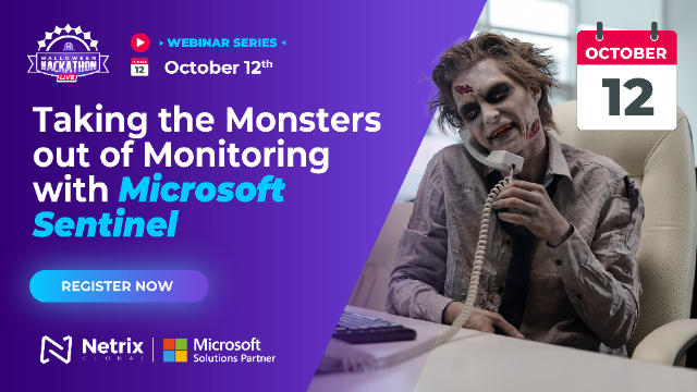 Taking the Monsters out of Monitoring with Microsoft Sentinel