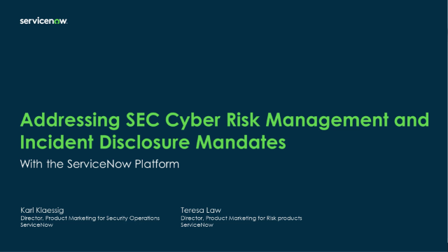 Addressing SEC Cyber Risk Management and Incident Disclosure Mandates