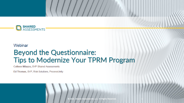 Beyond the Questionnaire: Tips to Modernize Your TPRM Program