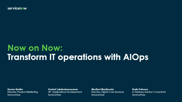 Now on Now: Transform IT Operations with AIOps