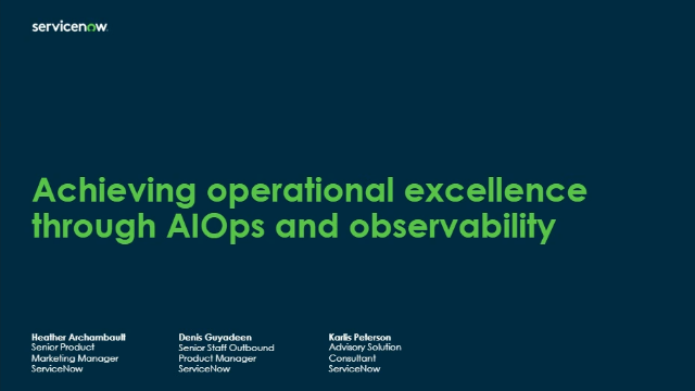 Achieving Operational Excellence Through AIOps and Observability