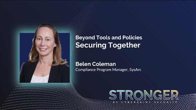 STRONGER 2023: Beyond Tools and Policies: Securing Together