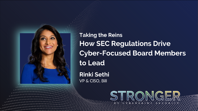 STRONGER 2023: How SEC Regulations Drive Cyber-Focused Board Members to Lead