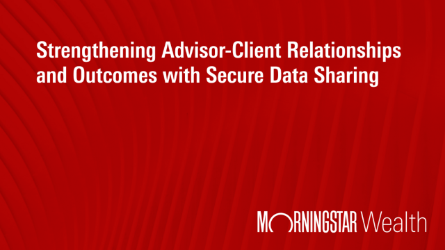 Strengthening Advisor-Client Relationships & Outcomes with Secure Data Sharing