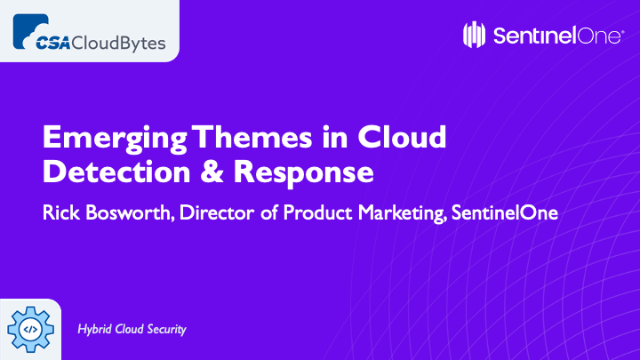 Emerging Themes in Cloud Detection & Response