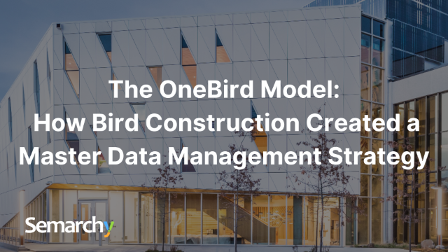 Client Story: How Bird Construction Created a Master Data Management Strategy