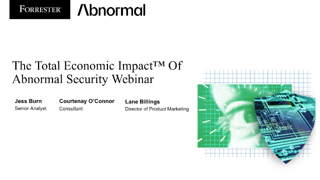 The Total Economic Impact™ of Abnormal Security