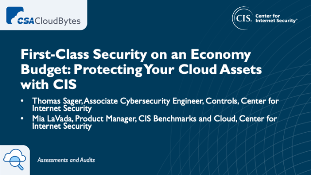 First-Class Security on an Economy Budget: Protecting Your Cloud Assets with CIS