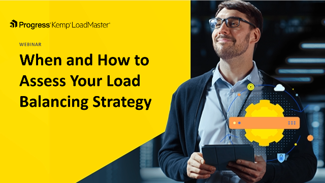 When and How to Assess Your Load Balancing Strategy