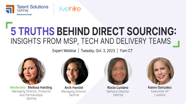 5 Truths About Direct Sourcing: Insights from MSP, Technology and Delivery Teams