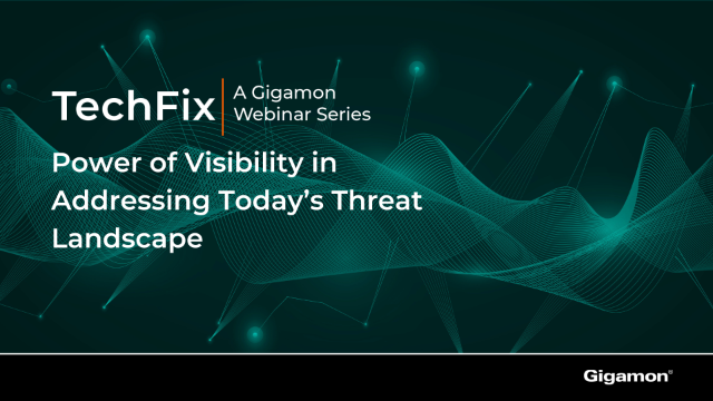 Forrester – the Power of Visibility in Addressing Today’s Threat Landscape