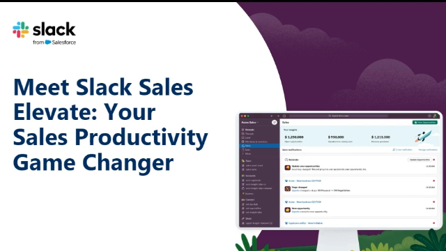 Meet Slack Sales Elevate: Your new sales productivity game changer