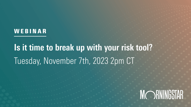 Is it time to break up with your risk tool?