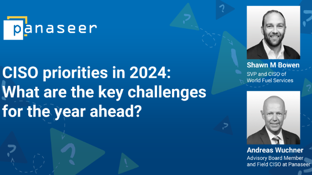 CISO priorities in 2024: What are the key challenges for the year ahead?