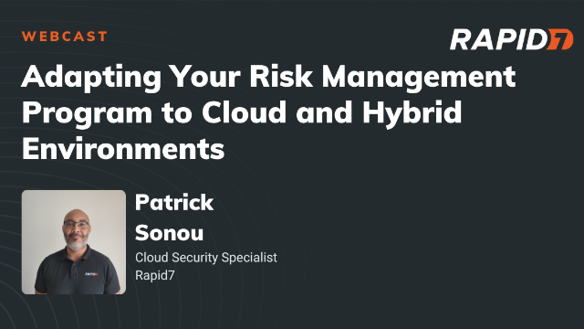 Adapting Your Risk Management Program to Cloud and Hybrid Environments