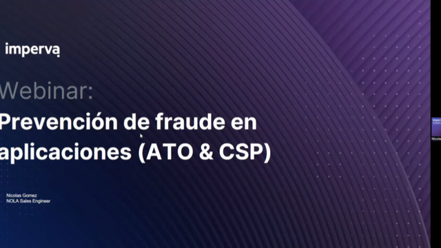 Imperva Webinar: Prevención de fraude en aplicaciones (ATO & CSP) - Español