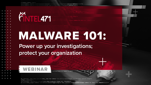 Malware 101: Power up your investigations; Protect your organization.