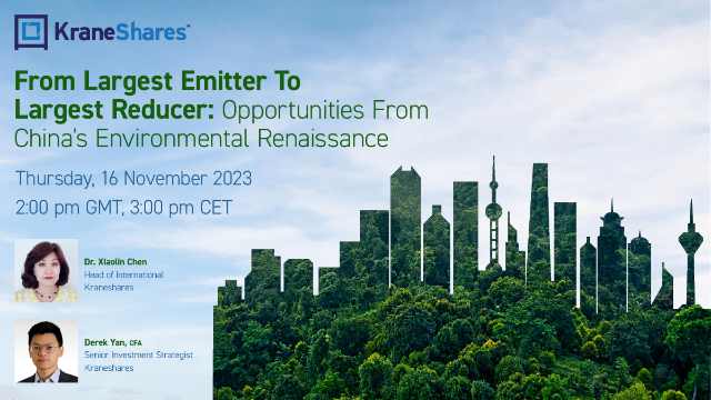 Largest Emitter To Reducer: Opportunities From China’s Environmental Renaissance
