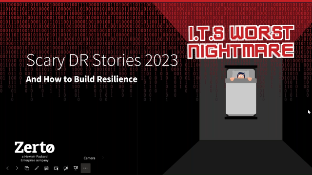 Scary DR Stories 2023 - I.T.'s Worst Nightmare!