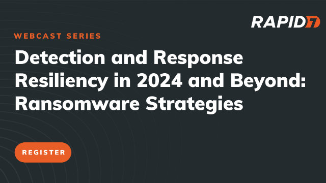 Detection and Response Resiliency in 2024 and Beyond: Ransomware Strategies