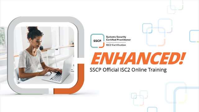 Enhanced! SSCP Official ISC2 Online Training