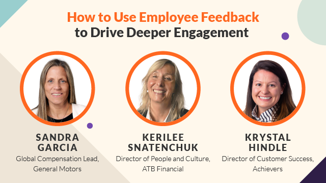 How to Use Employee Feedback to Drive Deeper Engagement