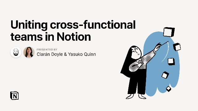 Uniting cross-functional teams in Notion