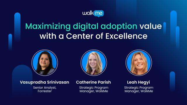 Maximizing digital adoption value with a Center of Excellence