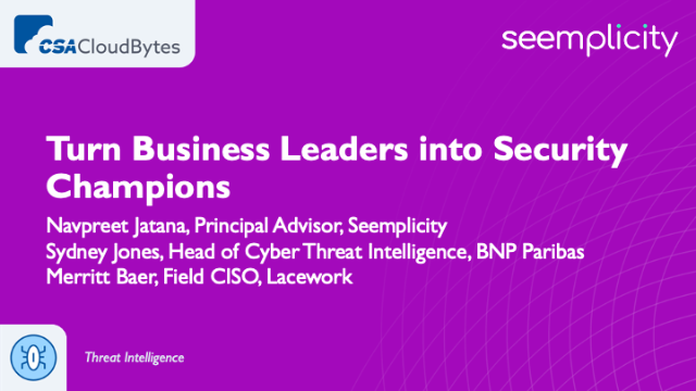 Turn Business Leaders into Security Champions