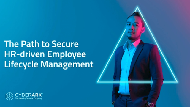 The Path to Secure HR-Driven Employee Lifecycle Management