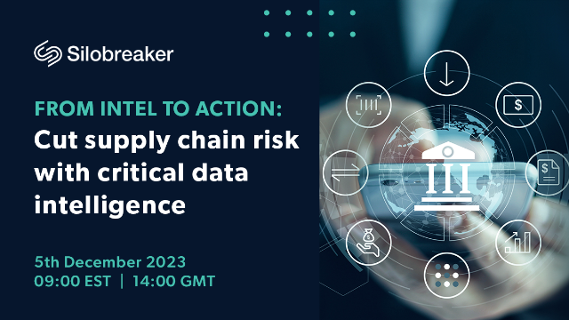 From intel to action: Cut supply chain risk with critical data intelligence