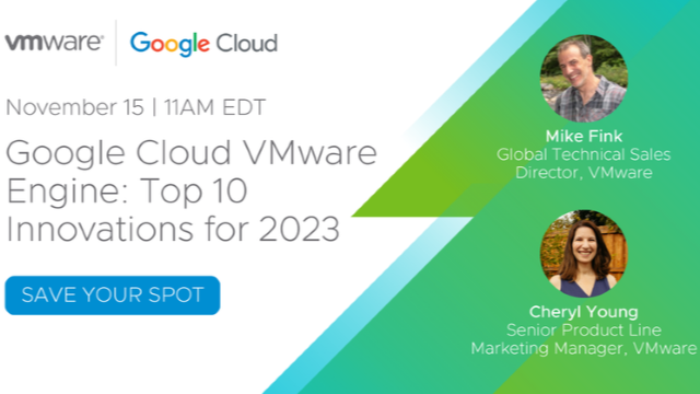 Google Cloud VMware Engine Top 10 Innovations for 2023