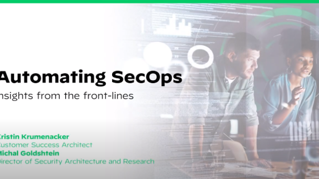 SecOps Automation: A DEEP DIVE