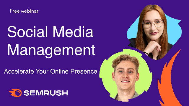 Social Media Management: Accelerate your Online Presence