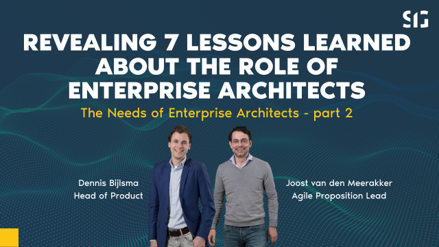 Revealing 7 Lessons Learned About the Role of Enterprise Architects