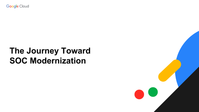 The Journey Toward SOC Modernization: Enterprise Strategy Group Session