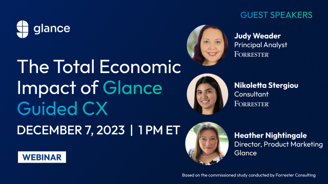 The Total Economic Impact of Glance Guided CX