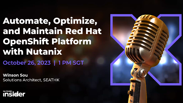 Automate, Optimize and Maintain Red Hat OpenShift Platform with Nutanix