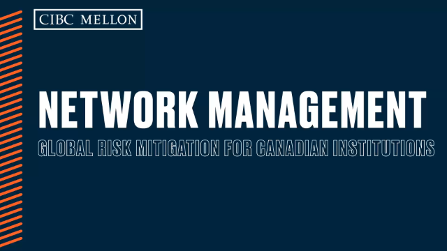 Network Management - Global Risk Mitigation for Canadian Institutions - French